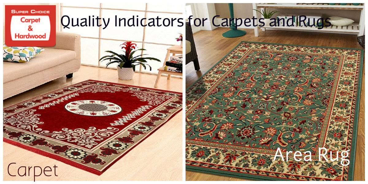 Quality Indicators for Carpets and Rugs